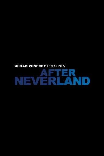 Oprah Winfrey Presents: After Neverland (2019) poster