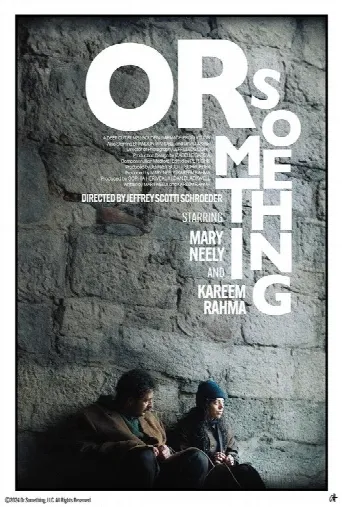 Or Something (2024) poster