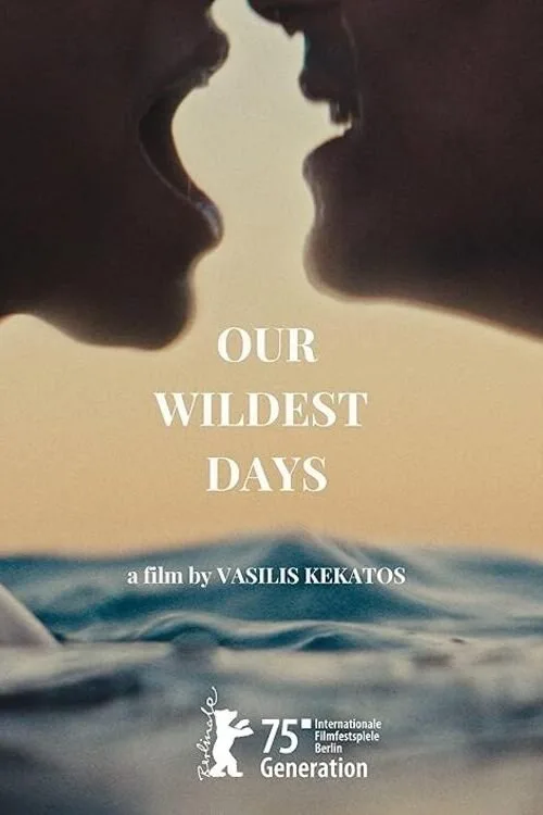 Watch Our Wildest Days (2025) online free - poster