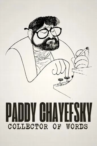 Paddy Chayefsky: Collector of Words (2025) poster