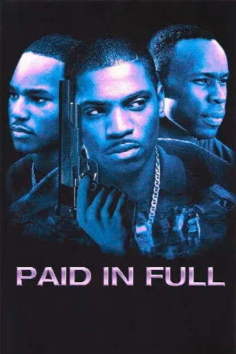 Paid in Full (2002) poster