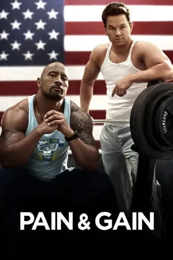 Pain & Gain (2013) poster