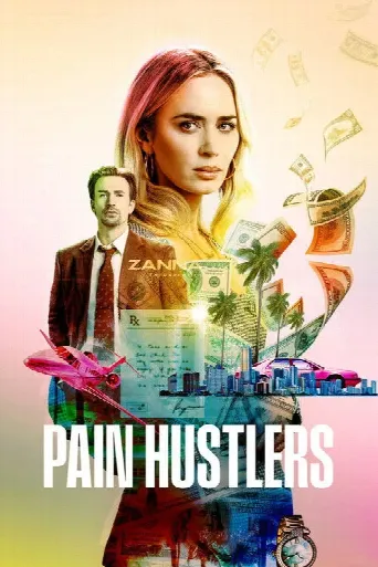 Pain Hustlers (2023) poster