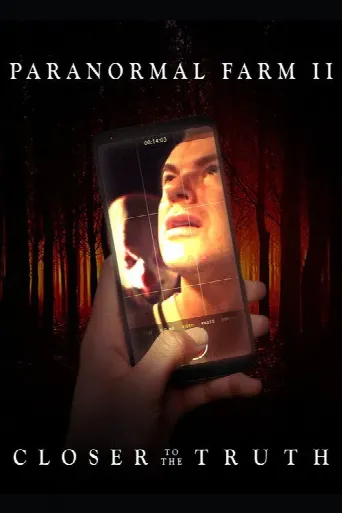 Paranormal Farm 2 - Closer to The Truth (2018) poster