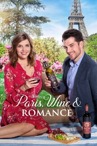 Paris, Wine & Romance (2019) poster
