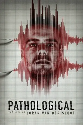 Pathological: The Lies of Joran van der Sloot (2024) poster