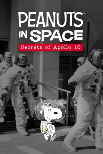 Peanuts in Space: Secrets of Apollo 10 (2019) poster