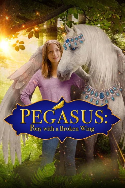 Pegasus: Pony With a Broken Wing (2019) poster