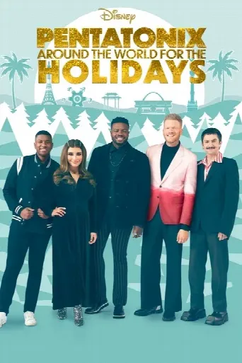 Pentatonix: Around the World for the Holidays (2022) poster