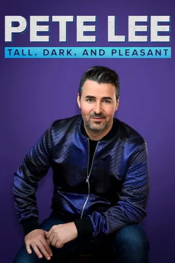 Pete Lee: Tall, Dark and Pleasant (2021) poster
