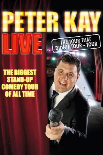 Peter Kay: The Tour That Didn't Tour Tour (2011) poster