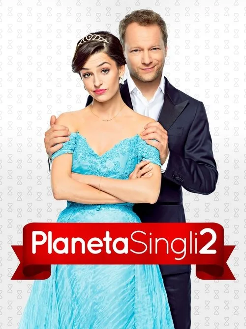Watch Planeta singli 2 (2018) online free - poster