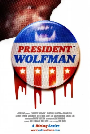 President Wolfman (2012) poster