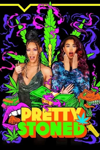 Pretty Stoned (2023) poster