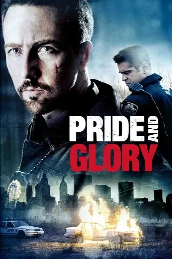 Pride and Glory (2008) poster