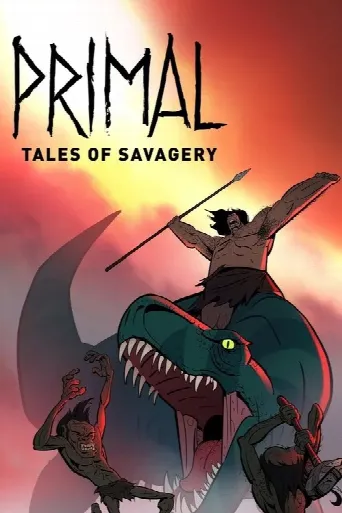 Primal: Tales of Savagery (2020) poster