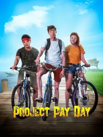 Project Pay Day (2021) poster