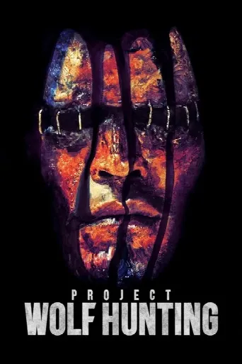 Project Wolf Hunting (2022) poster