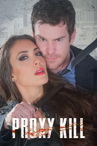 Proxy Kill (2018) poster