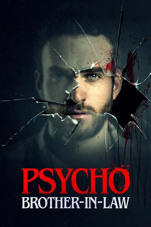 Watch Psycho Brother-In-Law (2017) online free - poster