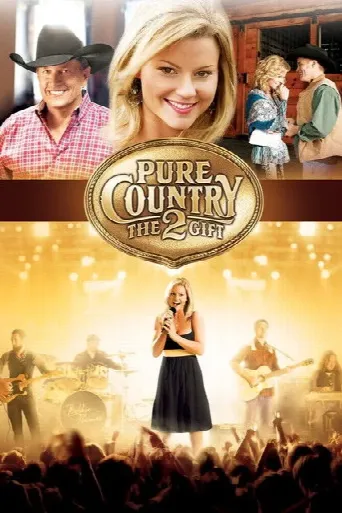 Pure Country 2: The Gift (2010) poster
