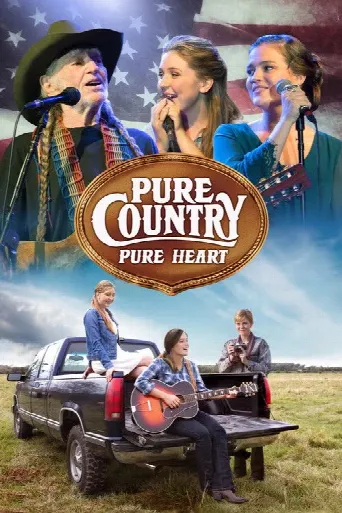 Pure Country: Pure Heart (2017) poster