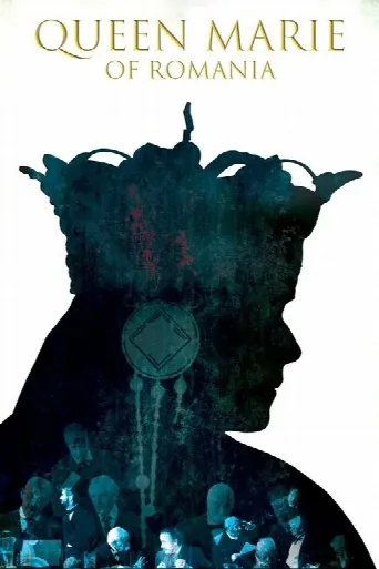 Queen Marie of Romania (2019) poster