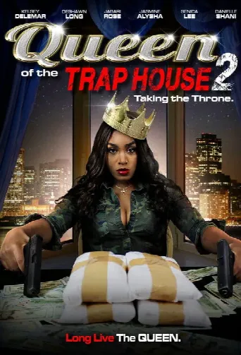 Queen of the Trap House 2: Taking the Throne (2022) poster