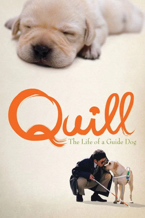 Quill: The Life of a Guide Dog (2004) poster