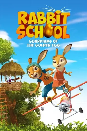 Rabbit School: Guardians of the Golden Egg (2017) poster