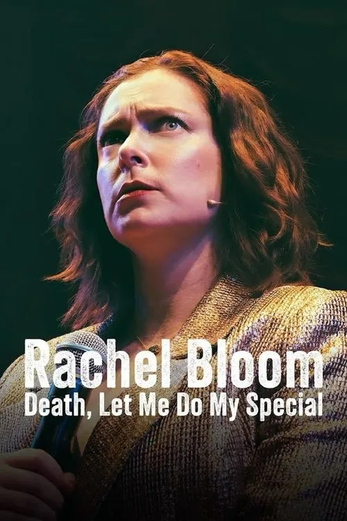 Watch Rachel Bloom: Death, Let Me Do My Special (2024) online free - poster