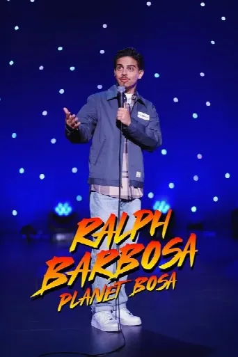 Ralph Barbosa: Planet Bosa (2025) poster