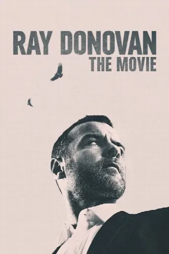 Ray Donovan: The Movie (2022) poster
