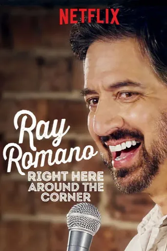 Ray Romano: Right Here, Around the Corner (2019) poster