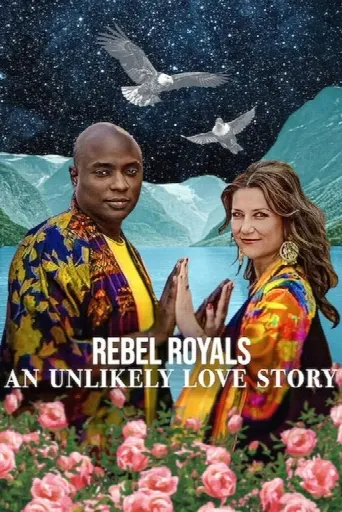 Rebel Royals: An Unlikely Love Story (2025) poster