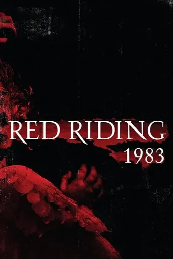 Red Riding: In the Year of Our Lord 1983 (2009) poster