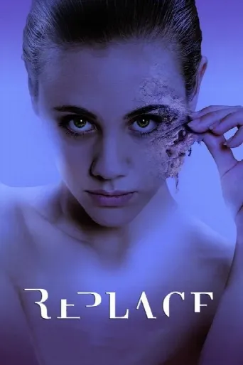 Replace (2017) poster