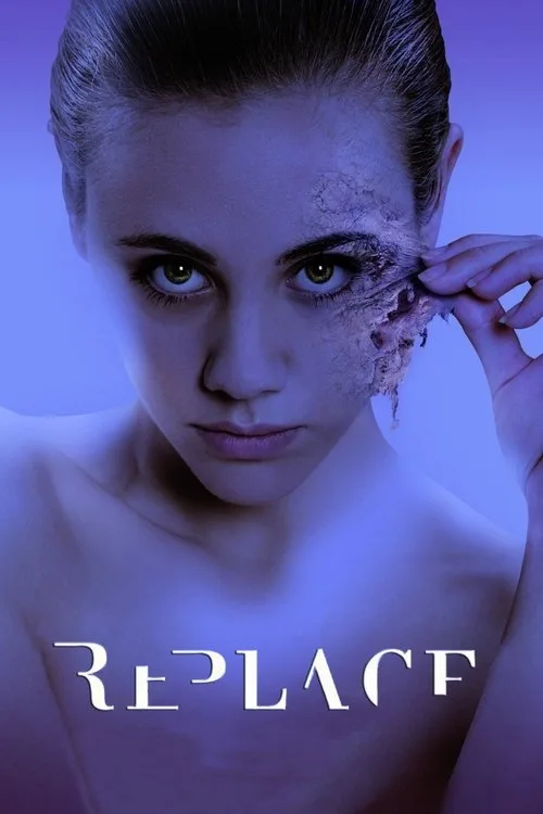 Replace (2017) poster