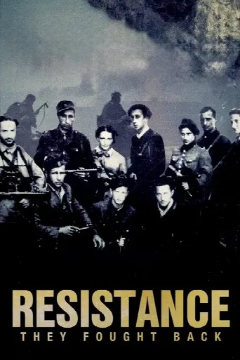 Resistance: They Fought Back (2024) poster