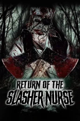 Return of the Slasher Nurse (2019) poster