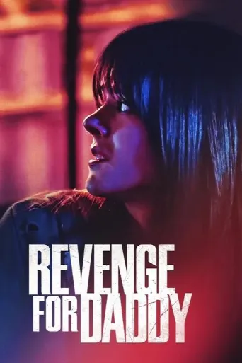 Revenge for Daddy (2020) poster