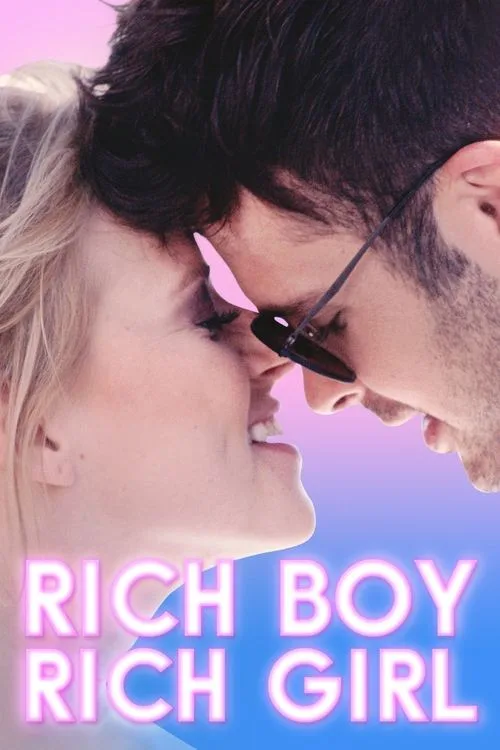 Rich Boy, Rich Girl (2018) poster