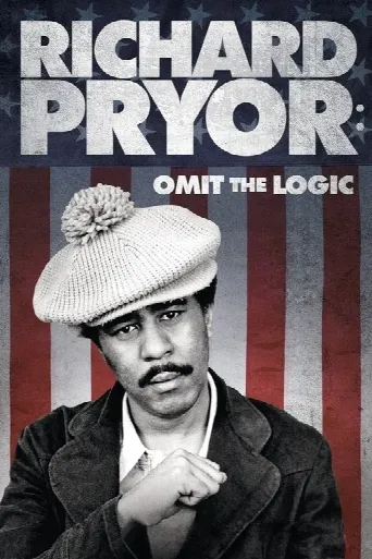 Richard Pryor: Omit the Logic (2013) poster