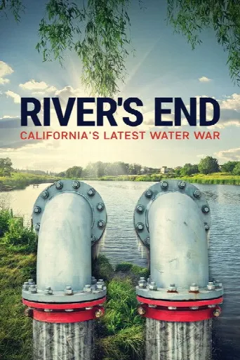 River's End: California's Latest Water War (2021) poster