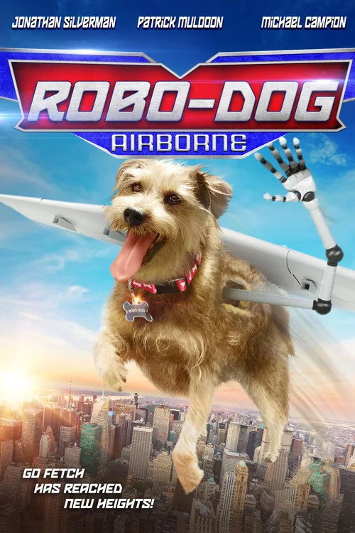 Watch Robo-Dog: Airborne (2017) online free - poster