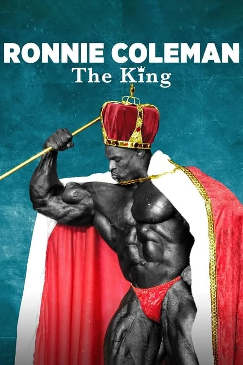 Watch Ronnie Coleman: The King (2018) online free - poster