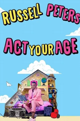 Russell Peters: Act Your Age (2024) poster