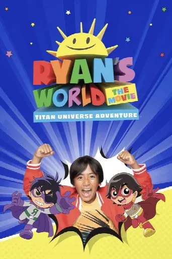 Ryan's World the Movie: Titan Universe Adventure (2024) poster