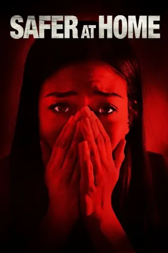 Safer at Home (2021) poster