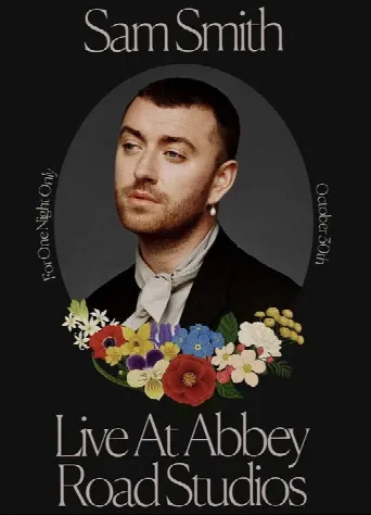 Sam Smith: Love Goes - Live at Abbey Road Studios (2021) poster
